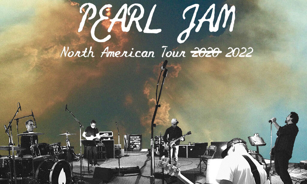 Pearl Jam Announce North American Tour Dates for 2022 Ticketmaster Blog
