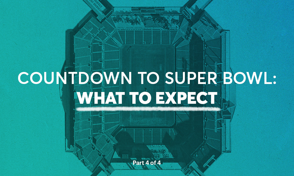 Countdown to Super Bowl: What to Expect - Ticketmaster Blog